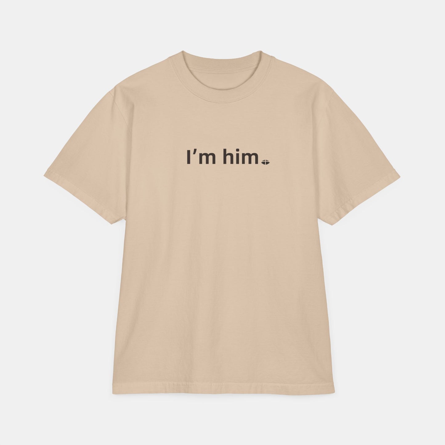 Classic Short Sleeve Tee - "I'm Him"