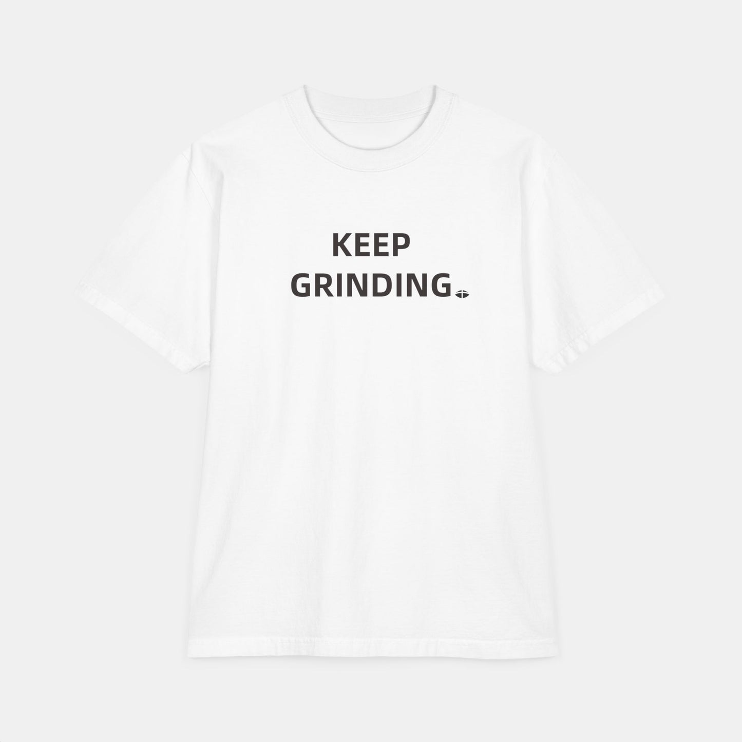 Classic Short Sleeve Tee - "Keep Grinding"