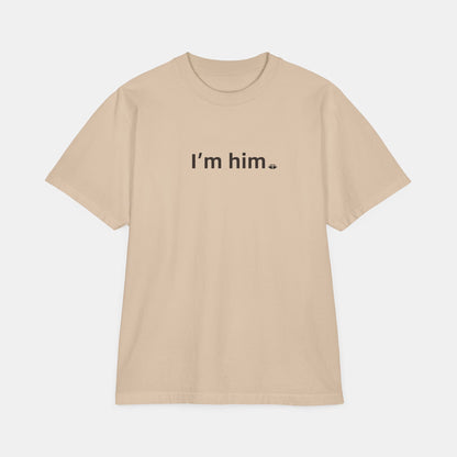 Classic Short Sleeve Tee - "I'm Him"