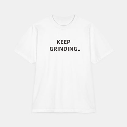 Classic Short Sleeve Tee - "Keep Grinding"