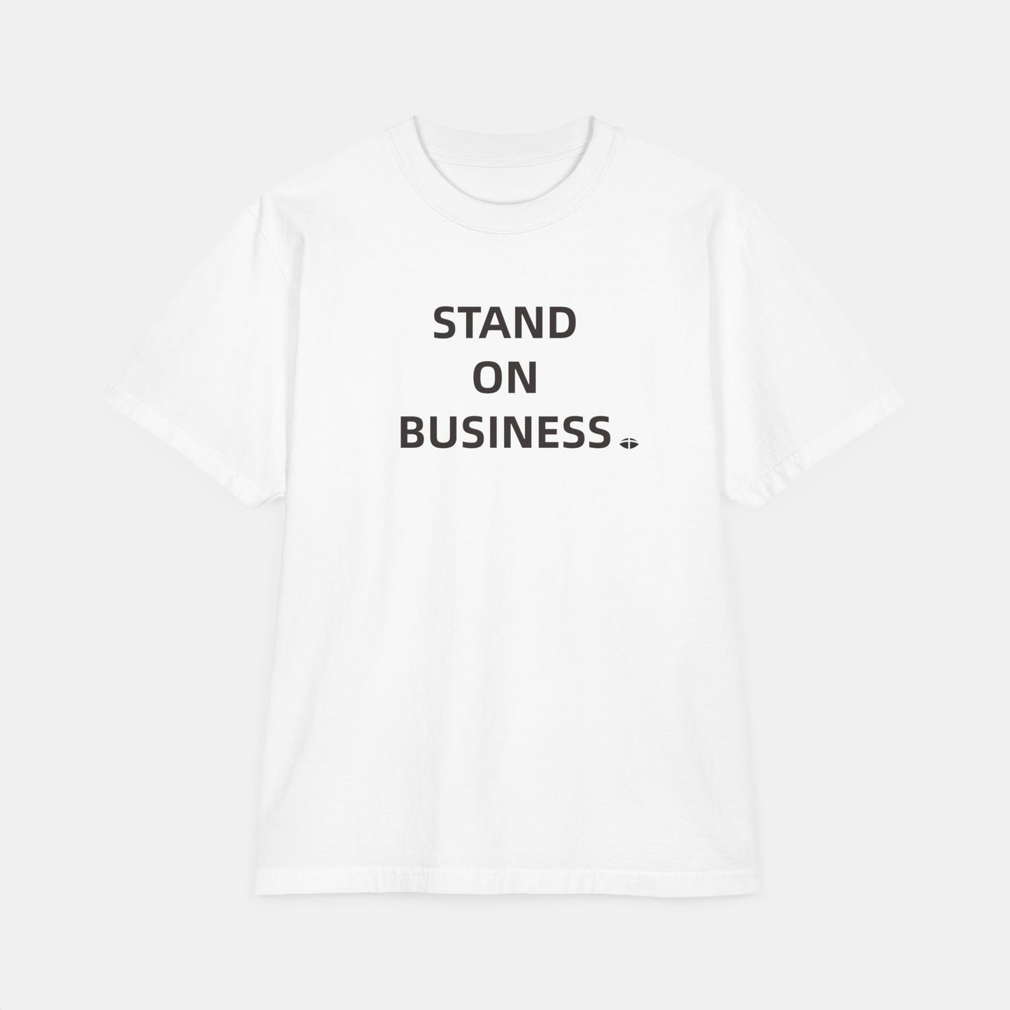 Classic Short Sleeve Tee - "Stand On Business"